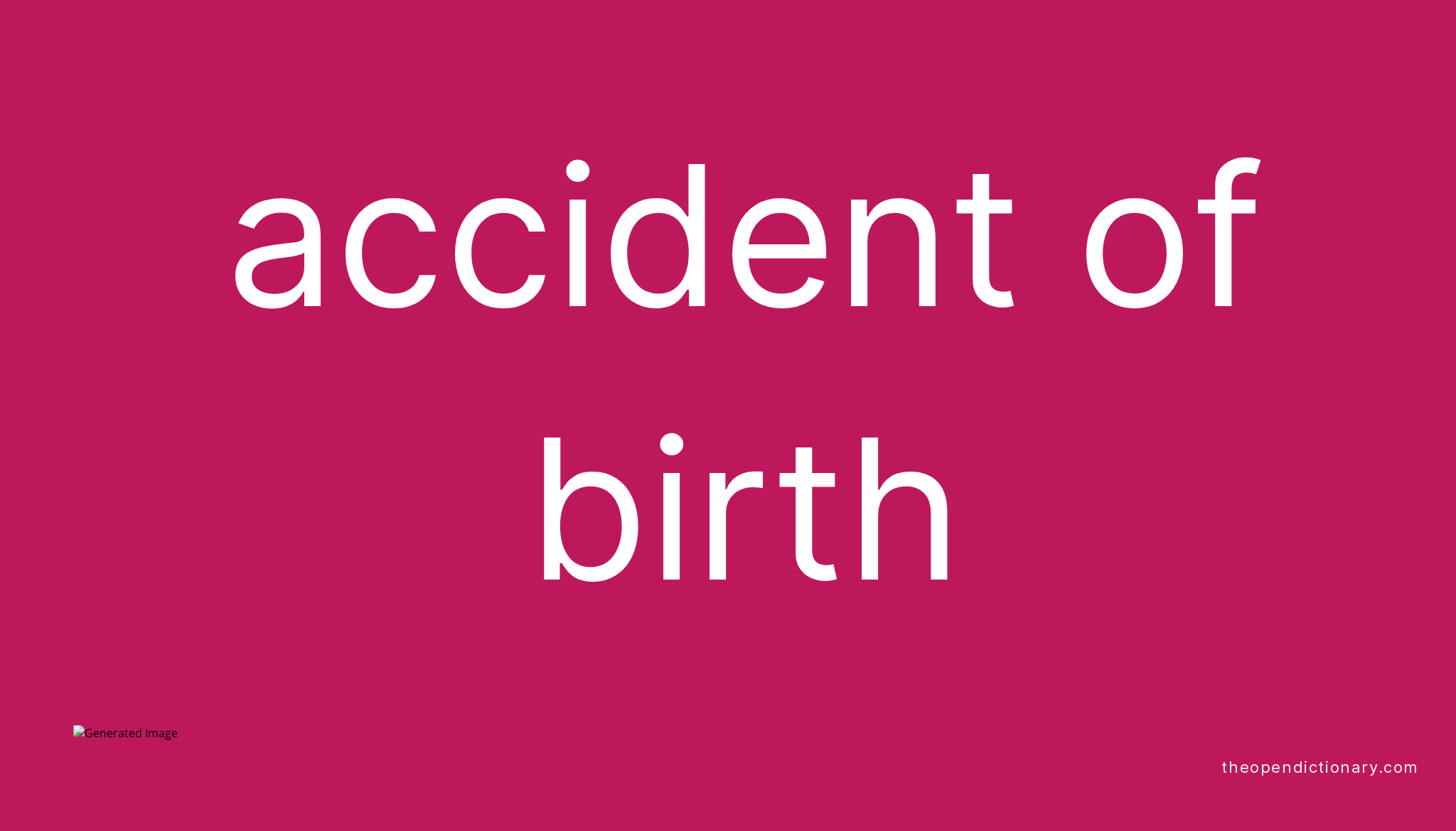 accident-of-birth-meaning-of-accident-of-birth-definition-of